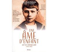 Une Âme D'enfant - Guy De Fontgalland (1913-1925)