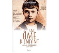 Une âme d'enfant Guy de fontgalland (1913-1925) - Marie-Renée Mathevon - Petrus - broché - Document jeunesse