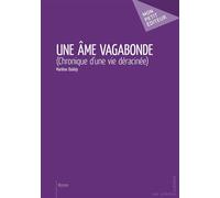 Une âme vagabonde Chronique d'une vie déracinée - Marlène Ouledy - Publibook - broché - Roman