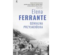 Une amie brillante - Elena Ferrante (Prosa auf Polnisch)