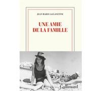 Une amie de la famille – Gallimard