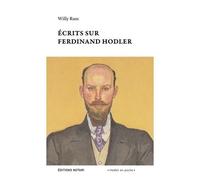 Une Amitié Avec Ferdinand Hodler