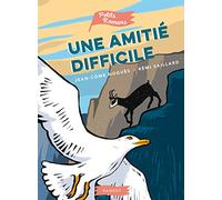 Une amitié difficile