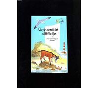 Une amitié difficile