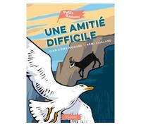 Une amitié difficile - Jean-Côme Noguès - Rageot - broché - Roman cadet dès 6 ans