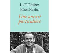 Une amitié particulière - Louis-Ferdinand Céline - L'herne - broché - Essai