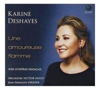 Une Amoureuse Flamme Karine Deshayes