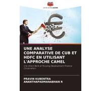 Une Analyse Comparative De Cub Et Hdfc En Utilisant L'approche Camel
