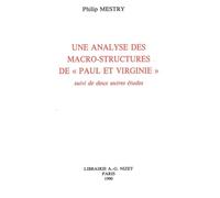 Une Analyse des macro-structures de Paul et Virginie Suivi de deux autres études - Philip Mestry - Nizet - broché - Livre