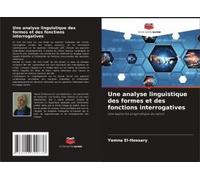 Une Analyse Linguistique Des Formes Et Des Fonctions Interrogatives
