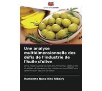 Une Analyse Multidimensionnelle Des Défis De L'industrie De L'huile D'olive