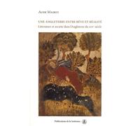 Une Angleterre entre rêve et réalité Littérature et société dans l'Angleterre du XIVe siècle - Aude Mairey - De La Sorbonne Editions - cartonné - Etude