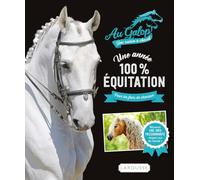 Une année 100% équitation pour les fans de chevaux - Au Galop !