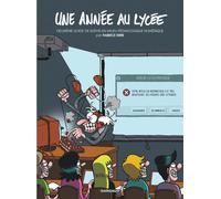 Une année au lycée - Tome 2 - Deuxième Guide de survie en milieu pédagogique numérique - Fabrice Erre - Dargaud - cartonné - Bande dessinée