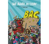 Une année au lycée - Tome 3 - Troisième Guide de survie en milieu bachelier