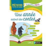 Anne Popet, Hervé Thibon – Une année autour des contes - PS/MS/GS - Cycle 1
