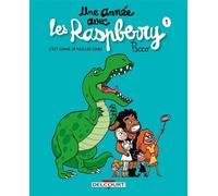 Une année avec les Raspberry T01 C'est comme ça tous les jours - Pacco - Delcourt - broché - Bande dessinée