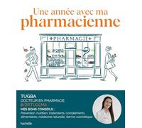 Une année avec ma pharmacienne – Prévenir et soulager Dr. Tugba nous accompagne saison après saison