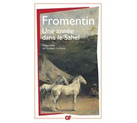 Une année dans le Sahel - - Eugène Fromentin - Flammarion - Livre