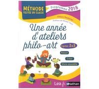 Une année d'ateliers philo-art Chiara Pastorini (Auteur), Michel Tozzi (Préface)