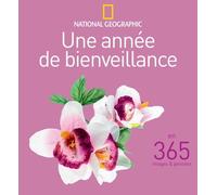 Une Année De Bienveillance En 365 Images & Pensées