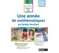Une année de mathématiques en Petite Section – Cycle 1 PS – Édition 2019 – Nathan