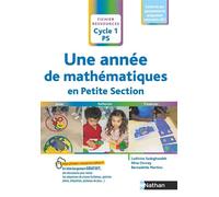 Une année de mathématiques en Petite Section – Cycle 1 PS – Édition 2019 – Nathan