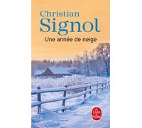 Une année de neige - Christian Signol - Lgf - Poche - Roman