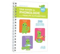 Une année de phonologie et de principe alphabétique MS