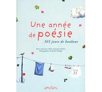 Une année de poésie: 365 jours de bonheur