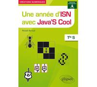 Une année d'ISN avec Java'S Cool - Terminale S - Mickaël Barraud - Ellipses - broché - Scolaire / Universitaire
