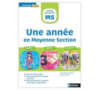 Une année en Moyenne Section – Imaginer, Acquérir, Structurer – Programme 2025 Cycle 1 Ms – Nathan