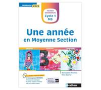 Une année en Moyenne Section - Imaginer, réfléchir, comprendre