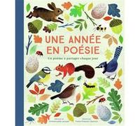 Une année en poésie Collectif (Auteur), Frann Preston-Gannon (Illustration)