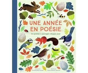 Une année en poésie Collectif (Auteur), Frann Preston-Gannon (Illustration)