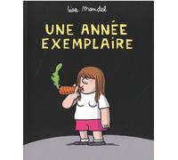 Une année exemplaire