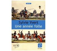 Une Année Folle