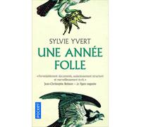Une année folle - Sylvie Yvert - Pocket - Poche - Roman