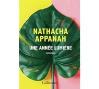 Une année lumière Nathacha Appanah (Auteur)