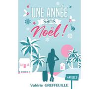 Une année sans Noël !