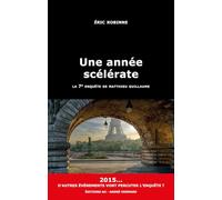Une année scélérate: La 7e enquête de Matthieu Guillaume