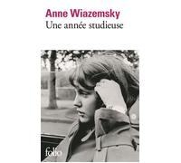Une année studieuse - Anne Wiazemsky - Gallimard - Poche - Roman