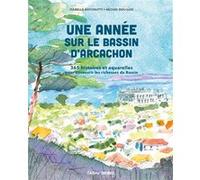 Une année sur le Bassin d'Arcachon Collectif (Auteur)