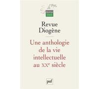 Une anthologie de la vie intellectuelle au XXe siècle