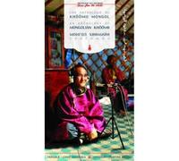 Une Anthologie Du Khöömii Mongol - Chant Diphonique