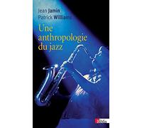 Une anthropologie du jazz