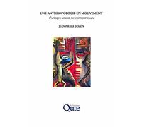 Une anthropologie en mouvement: L'afrique miroir du contemporain