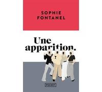 Une apparition Sophie Fontanel (Auteur)