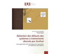Une application des techniques de supervision à la détection des défauts - Julienne Bihaï, - Universitaires Europeennes - broché - Essai