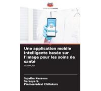 Une application mobile intelligente basée sur l'image pour les soins de santé